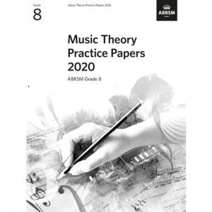 ABRSM Music Theory Practice Papers 2020 - Grade 8