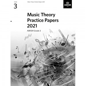 ABRSM Music Theory Practice Papers 2021 - Grade 3