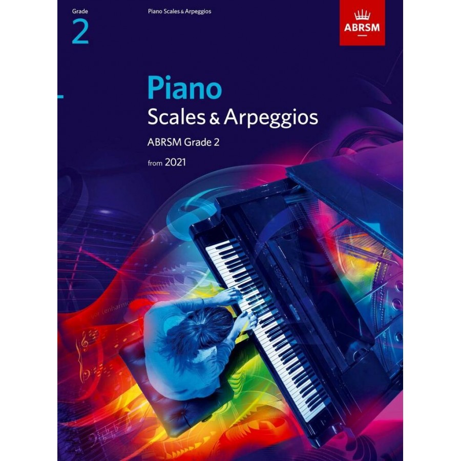 ABRSM Piano Scales & Arpeggios from 2021 - Grade 2