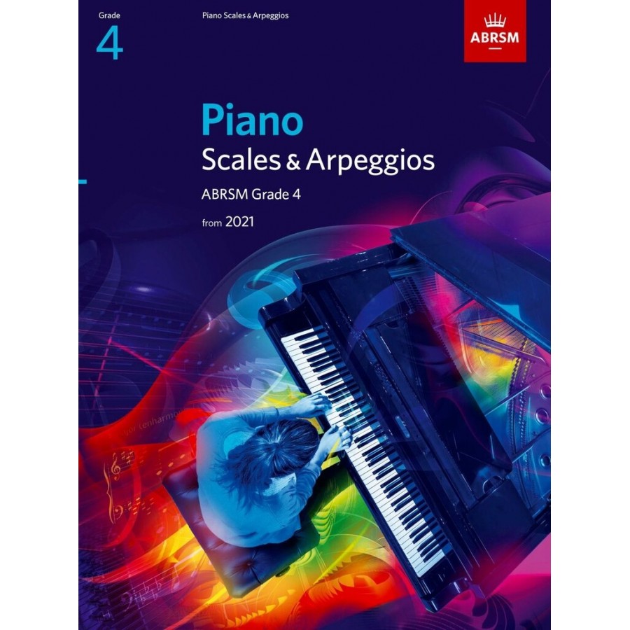 ABRSM Piano Scales & Arpeggios from 2021 - Grade 4