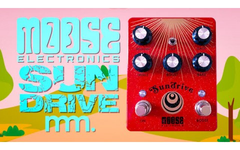Pedal Of The Month March 2024 - Moose Electronics Sundrive