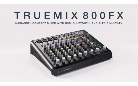 Just Arrived! The Alto Truemix 800 FX