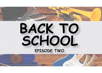 Back to School Musical Shenanigans: Episode Two - Classical