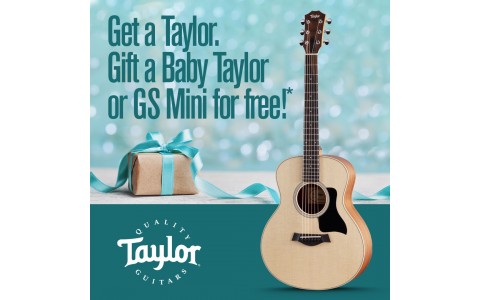 Crazy Deal! Buy a Qualifying Taylor, Get a Second for FREE