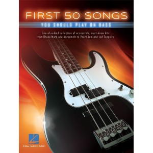The First 50 Songs for Bass Guitar