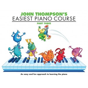 John Thompson's Easiest Piano Course Part Three 