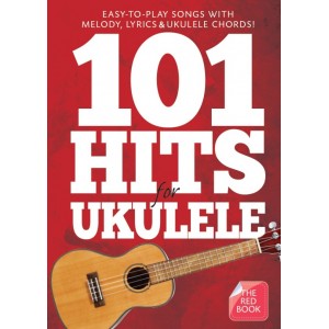 101 Hits for Ukulele - Red Book