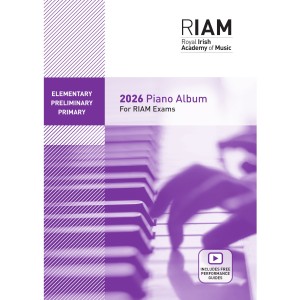 RIAM Piano Albums 2026 Elementary, Primary & Preliminary 