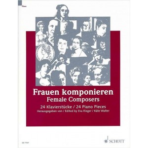 Frauen Komponieren - Piano Music by Female Composers