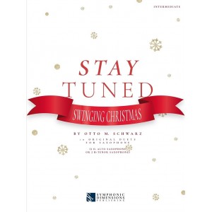 Stay Tuned - Swinging Christmas for Saxophone